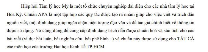 Đại học Kinh Tế TP Hồ Chí Minh sử dụng APA làm chuẩn chung cho tất cả các bài viết thực hiện tại trường.